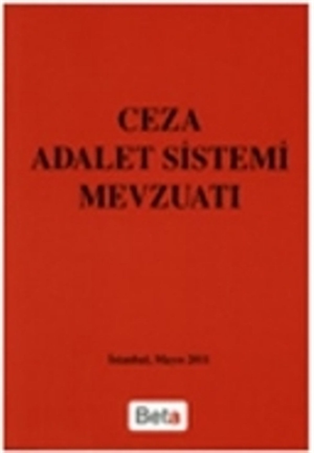 Ceza Adalet Sistemi Mevzuatı