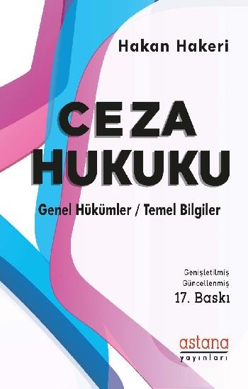 Ceza Hukuku (Genel Hükümler - Temel Bilgiler, Genişletilmiş Baskı)