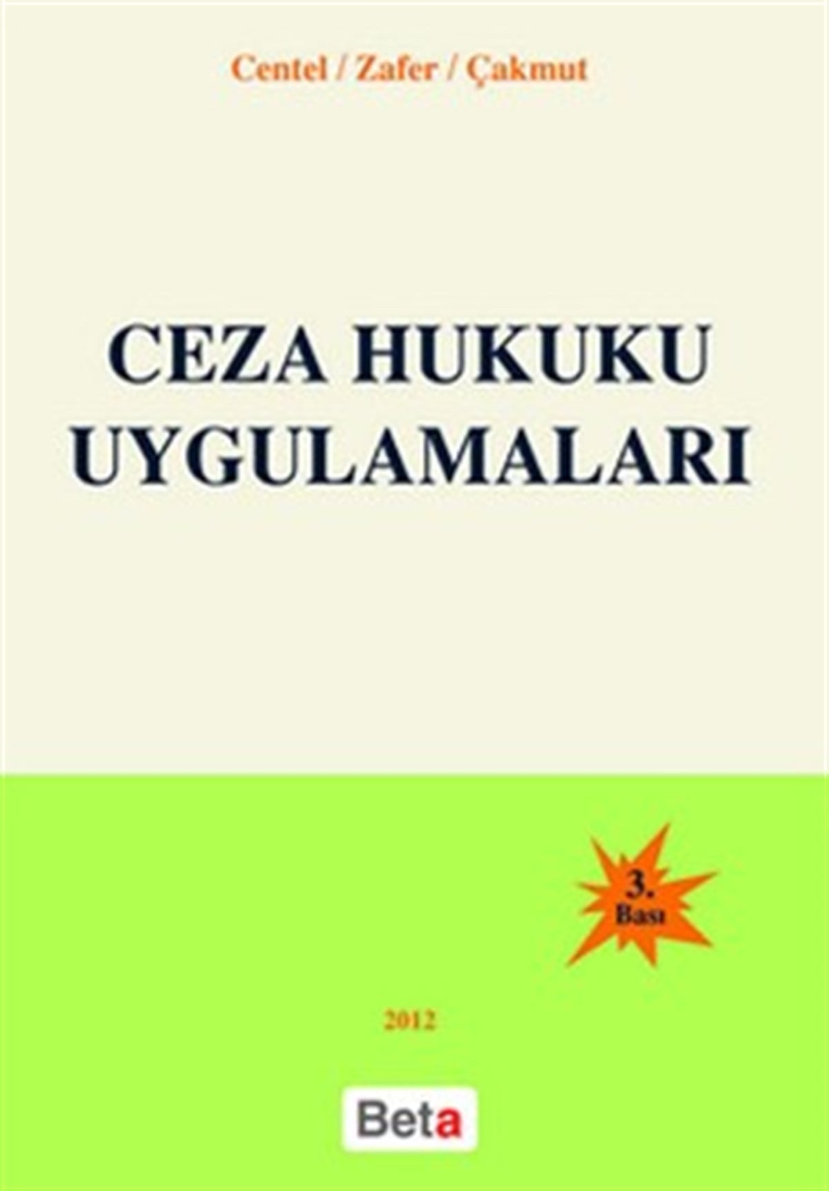 Ceza Hukuku Uygulamaları