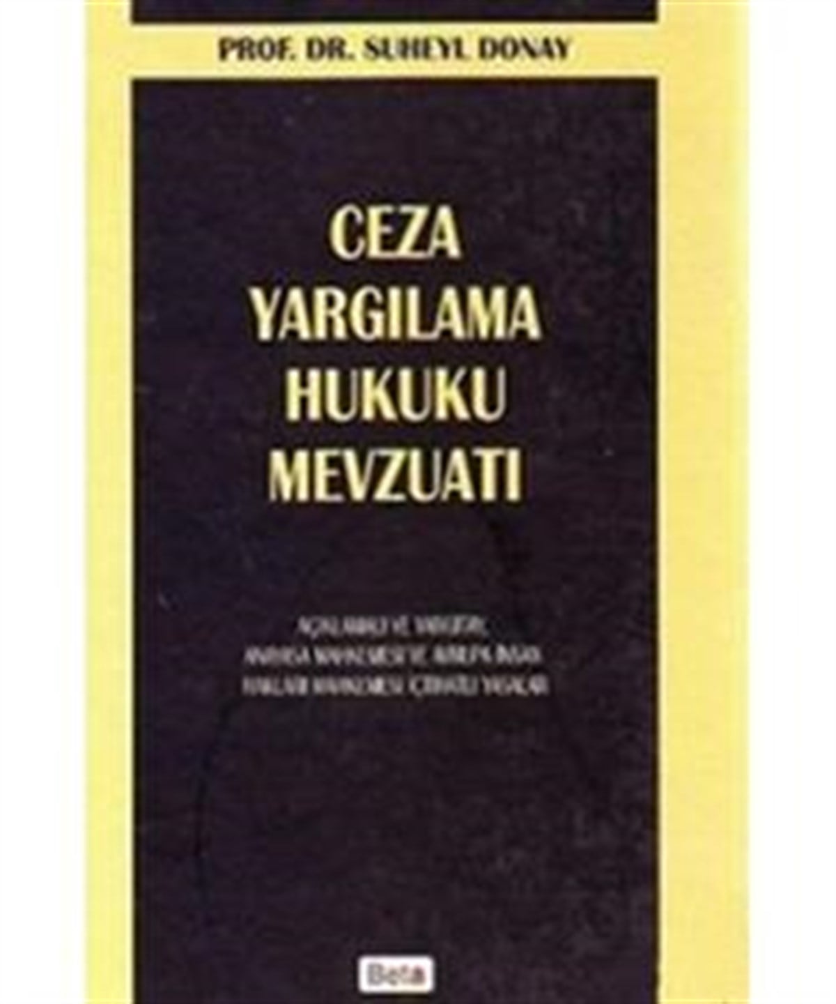 Ceza Yargılama Hukuku Mevzuatı