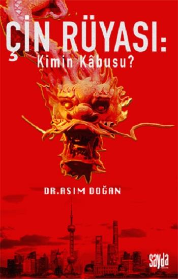 Çin Rüyası : Kimin Kabusu?
