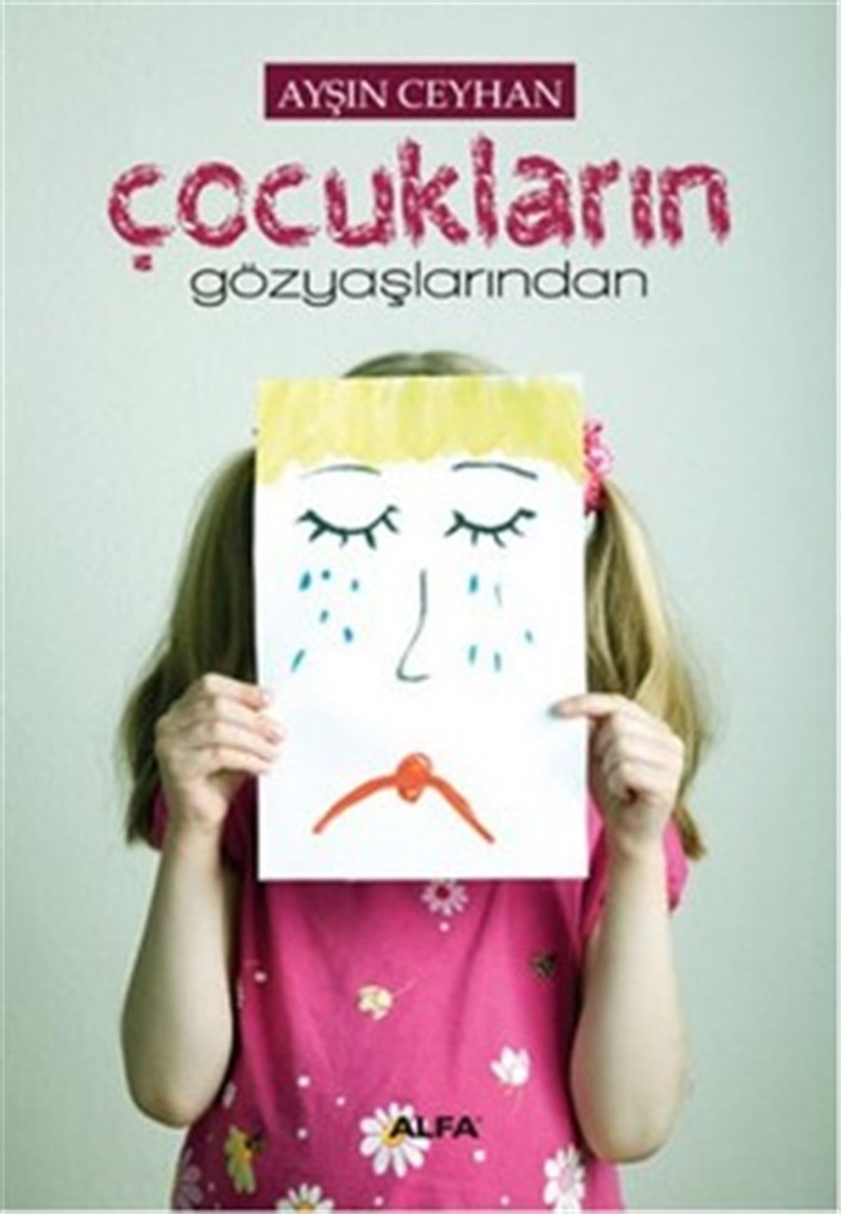 Çocukların Gözyaşlarından