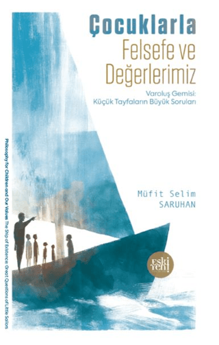 Çocuklarla Felsefe ve Değerlerimiz