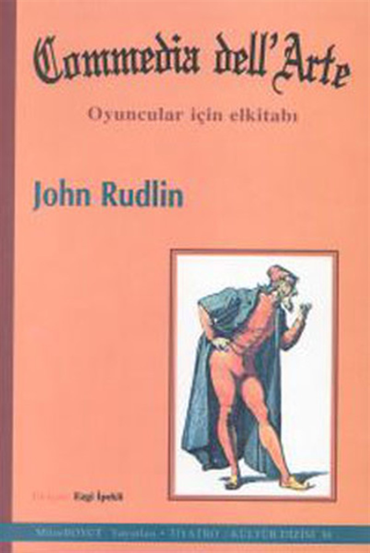 Commedia Dell'Arte (Oyuncular için El Kitabı)