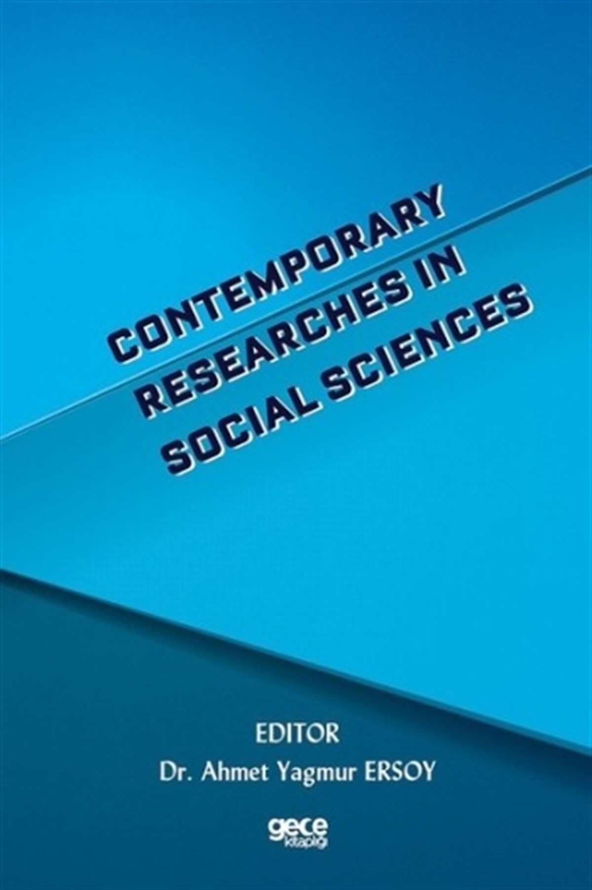 Contemporary Researches in Social Sciences
