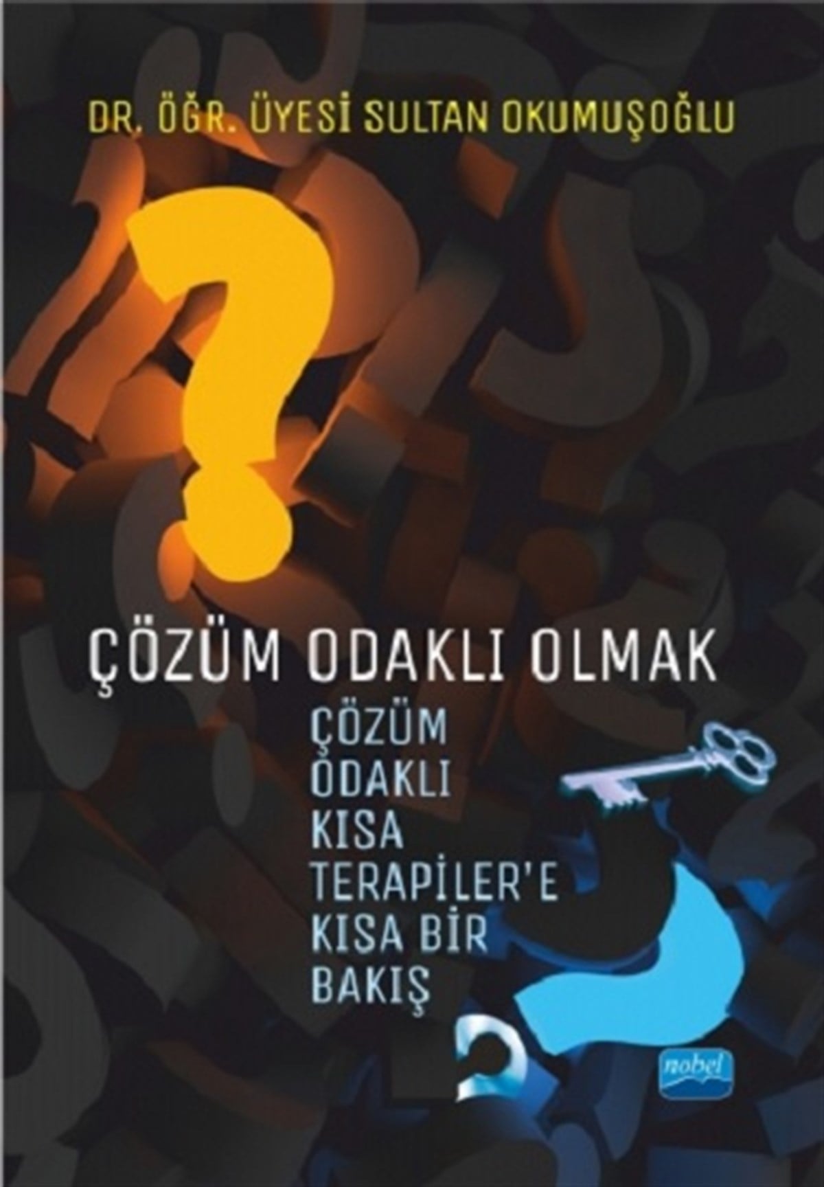 Çözüm Odaklı Olmak