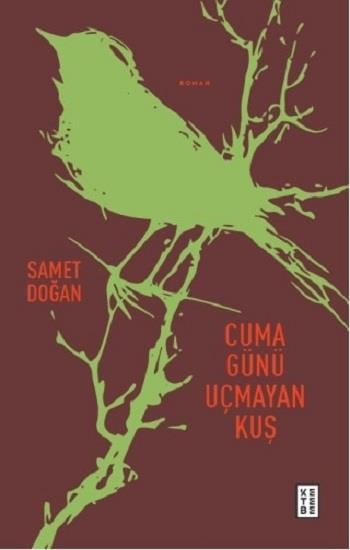 Cuma Günü Uçmayan Kuş