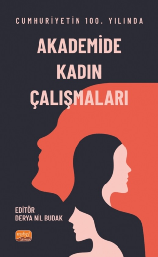 Cumhuriyet’in 100. Yılında Akadem ide Kadın Çalışmaları
