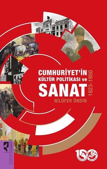 Cumhuriyet’in Kültür Politikası ve Sanat 1923-1950