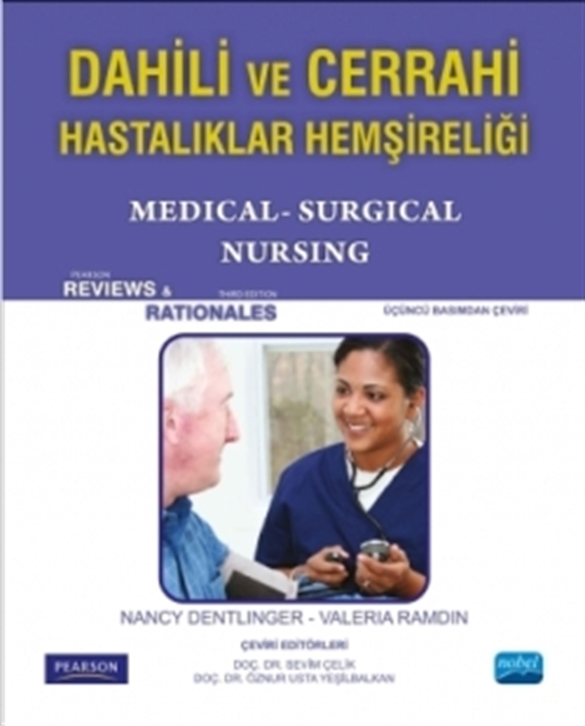 DAHİLİ VE CERRAHİ HASTALIKLAR HEMŞİRELİĞİ - Medical-Surgical Nursing