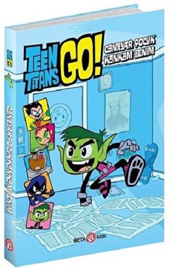 DC Comics: Teen Titans Go! Canavar Çocuk Kankam Benim!