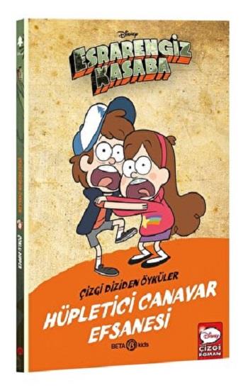 DISNEY ESRARENGİZ KASABA HÜPLETİCİ CANAVAR EFSANESİ