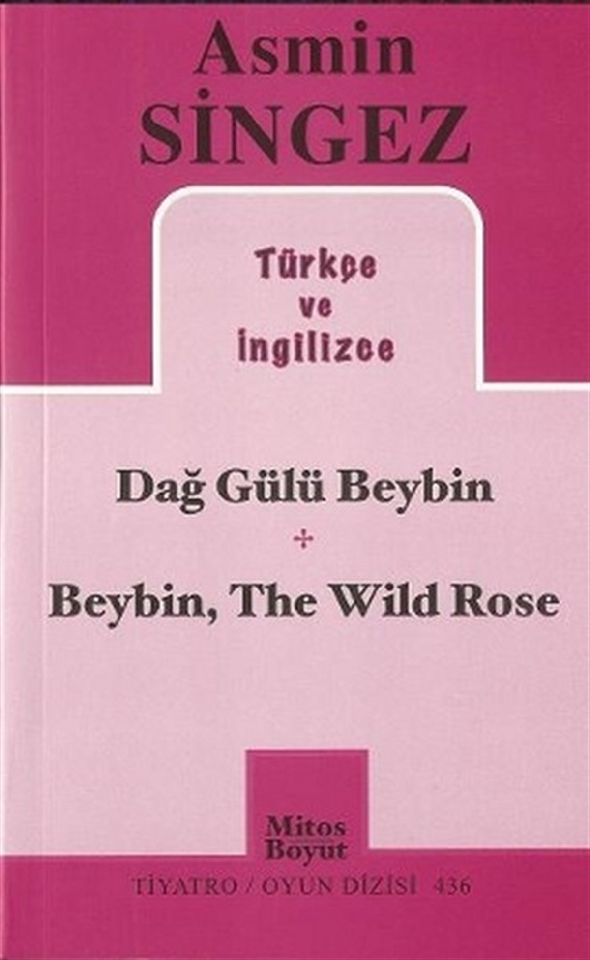 Dağ Gülü Beybin - Beybin The Wild Rose