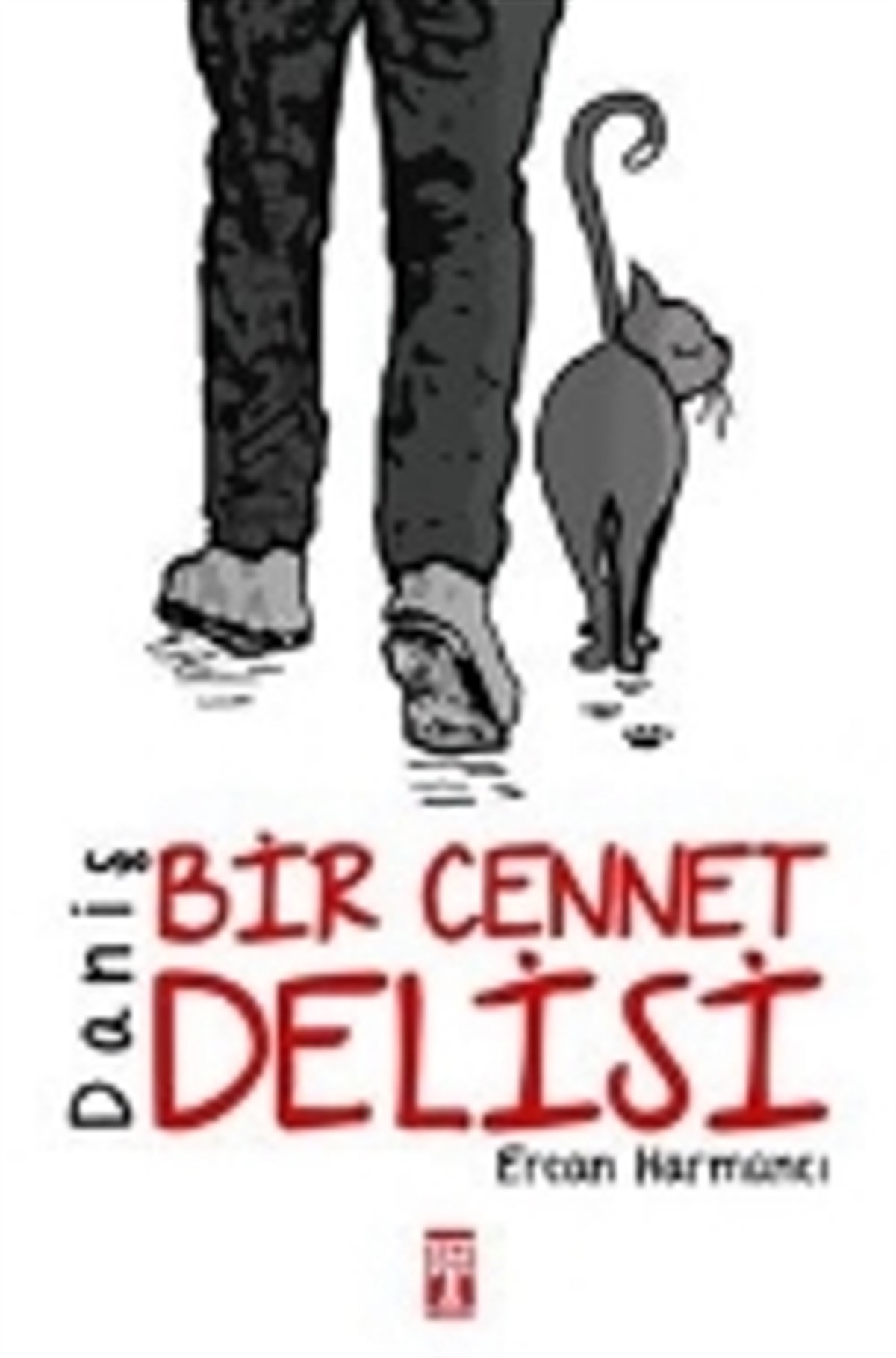 Daniş - Bir Cennet Delisi