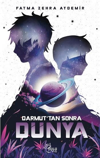 Darmut’tan Sonra Dünya