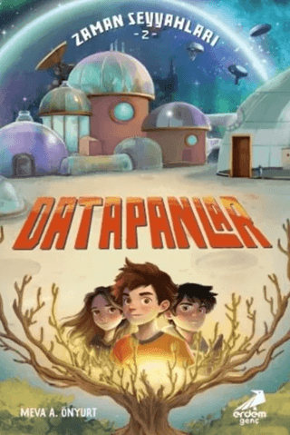 Datapanlar;Zaman Seyyahları 2