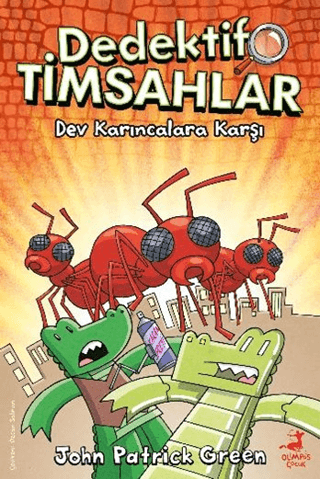 Dedektif Timsahlar 4 - Dev Karıcalara Karşı