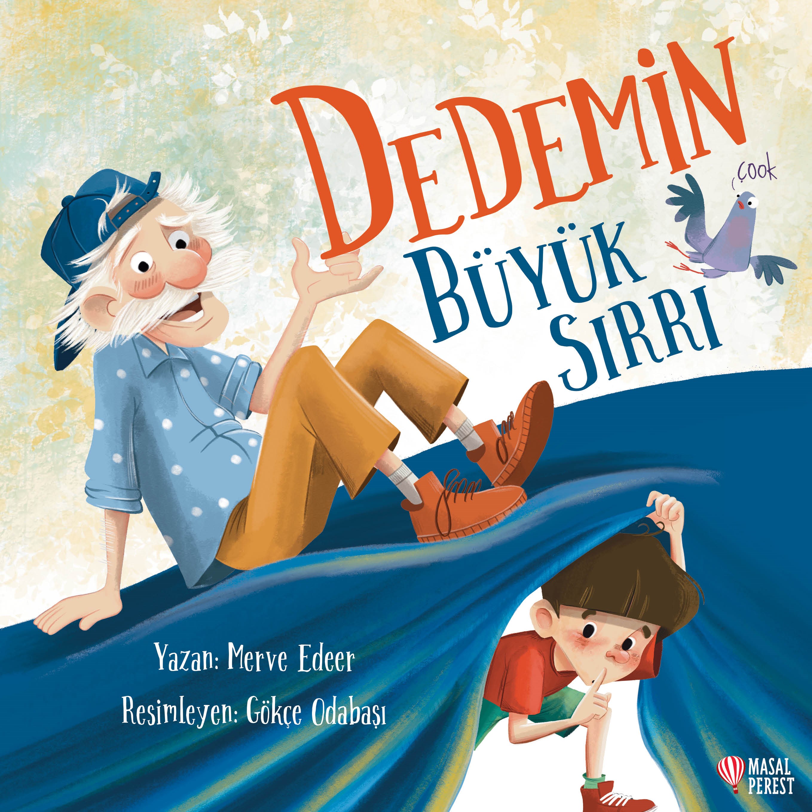 Dedemin Büyük Sırrı