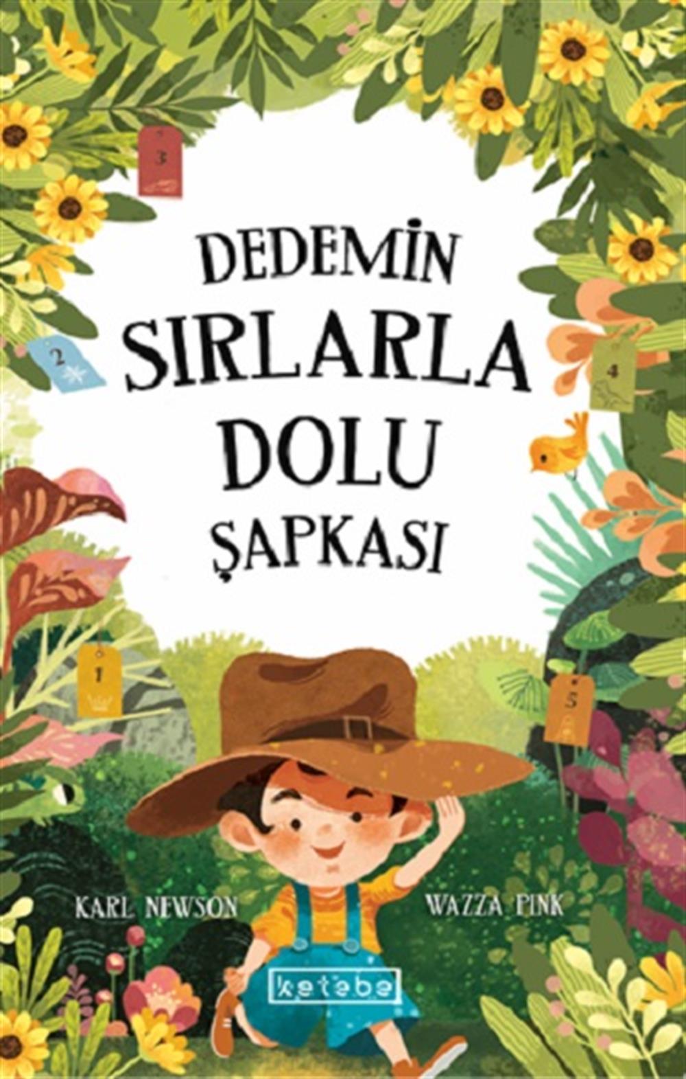 Dedemin Sırlarla Dolu Şapkası (Ciltli)