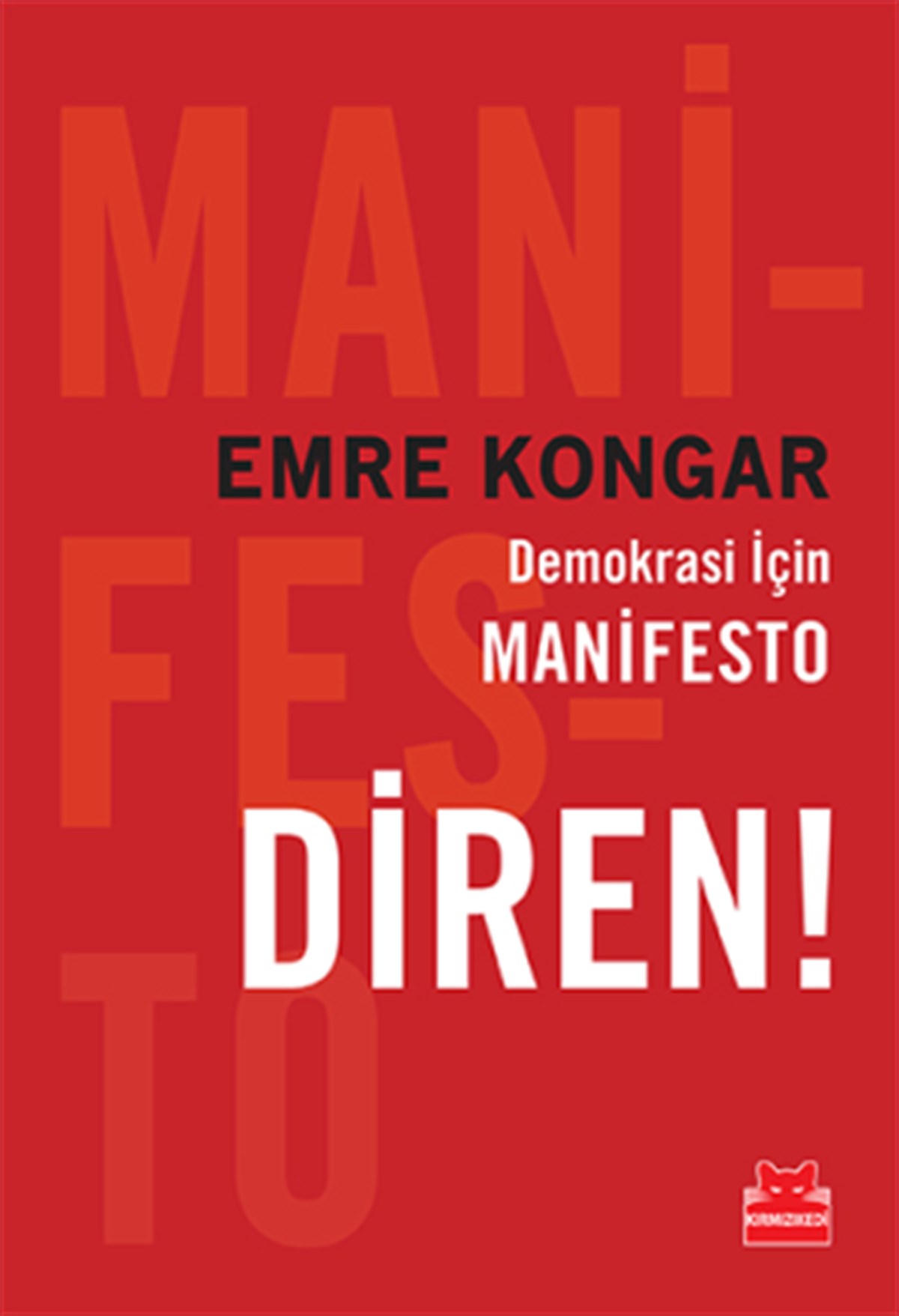 Demokrasi İçin Manifesto Diren!