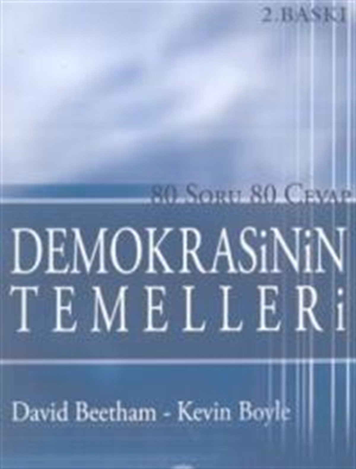 Demokrasinin Temelleri 80 Soru 80 Cevap