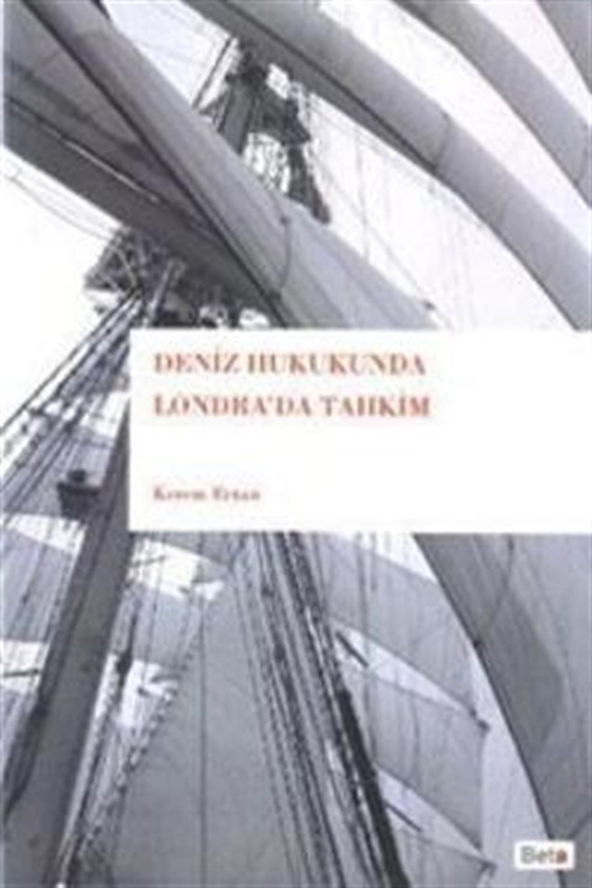 Deniz Hukukunda Londra’da Tahkim