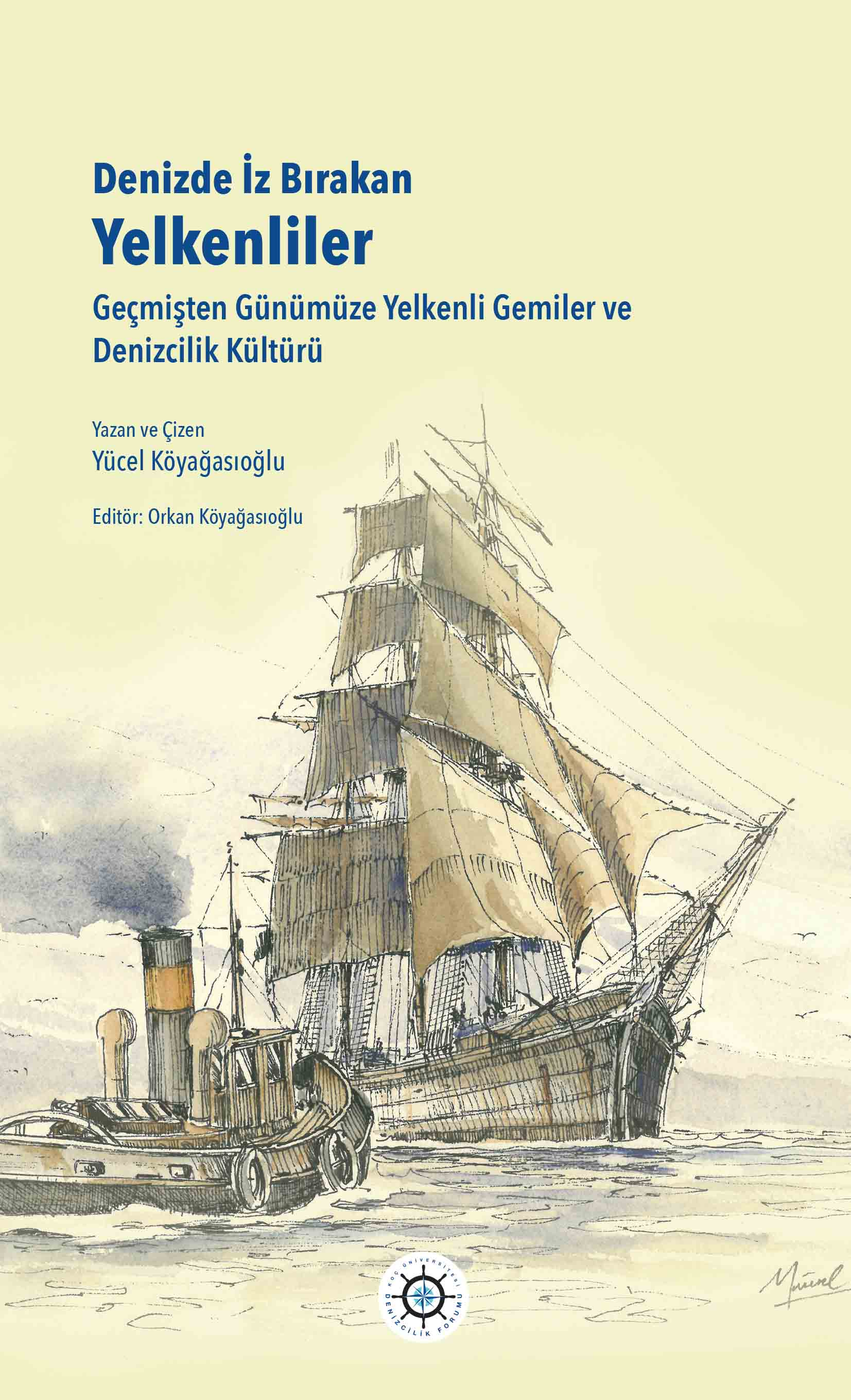 Denizde İz Bırakan Yelkenliler