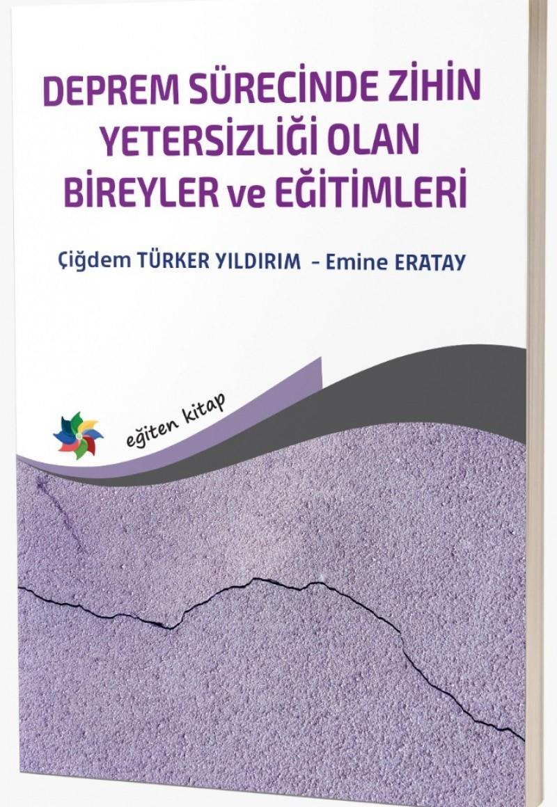 Deprem Sürecinde Zihin Yetersizliği Olan Bireyler ve Eğitimleri