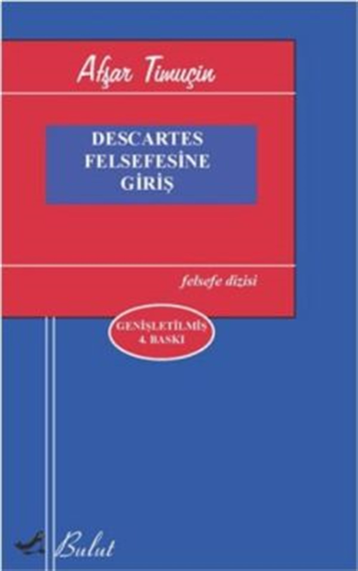 Descartes Felsefesine Giriş