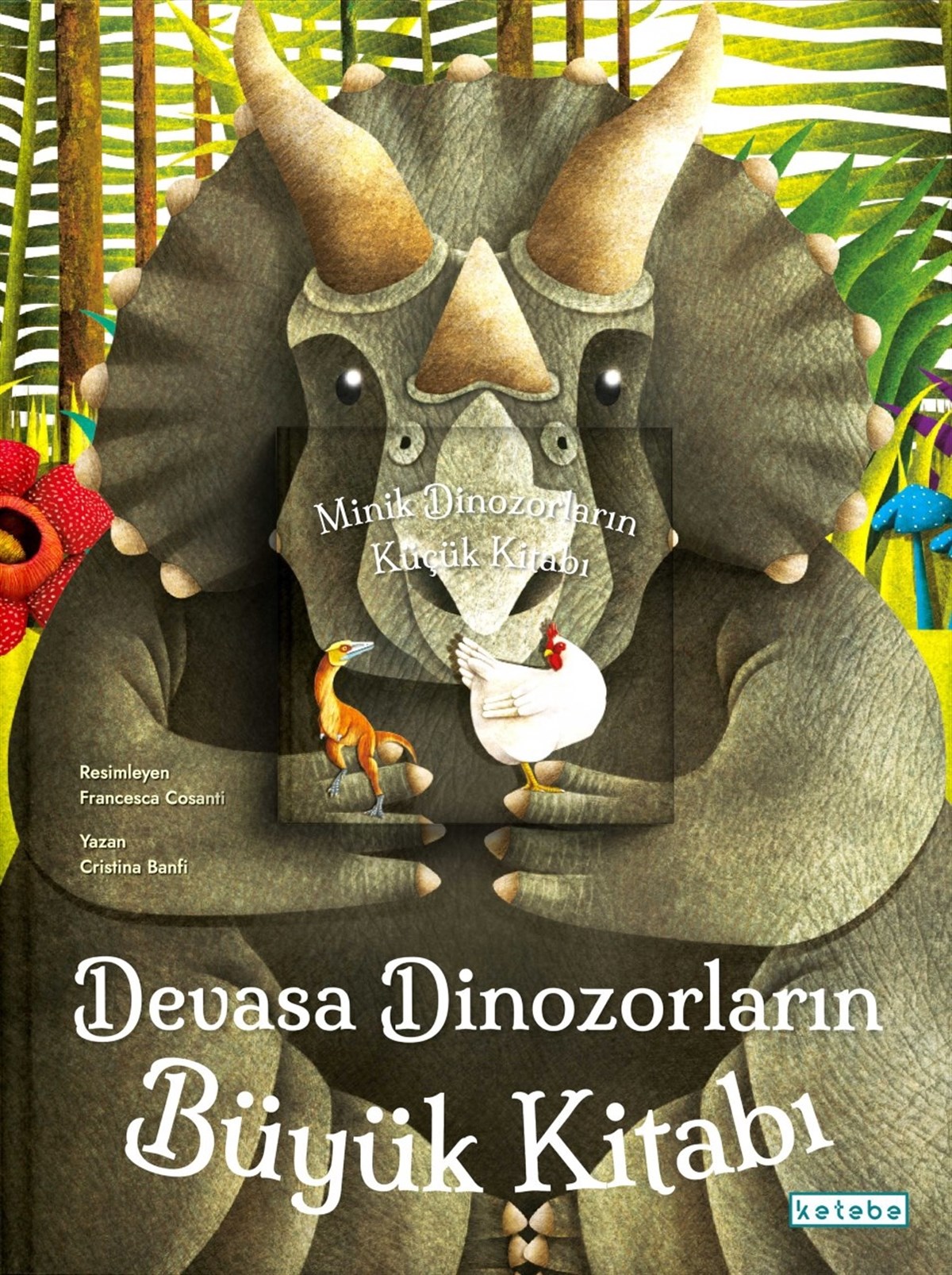 Devasa Dinozorların Büyük Kitabı & Minik Dinozorların Küçük Kitabı (Ciltli)