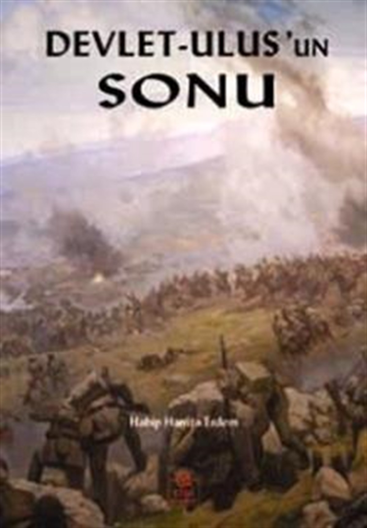 Devlet - Ulus’un Sonu