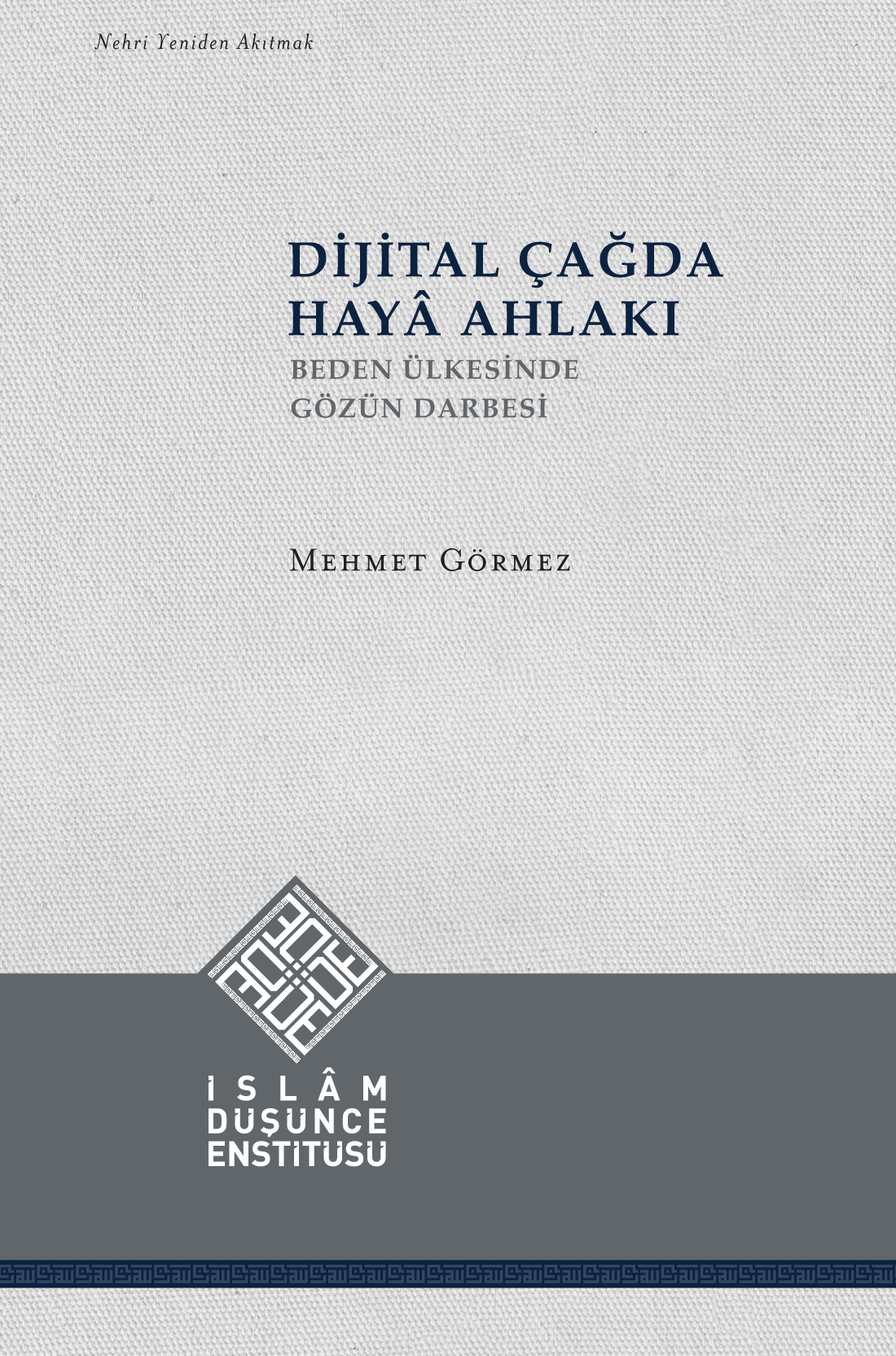 Dijital Çağda Hayâ Ahlakı