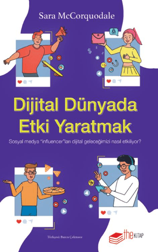 Dijital Dünyada Etki Yaratmak: Sosyal Medya 