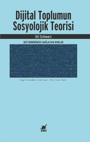 Dijital Toplumun Sosyolojik Teorisi
