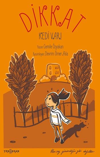 Dikkat Kedi Var
