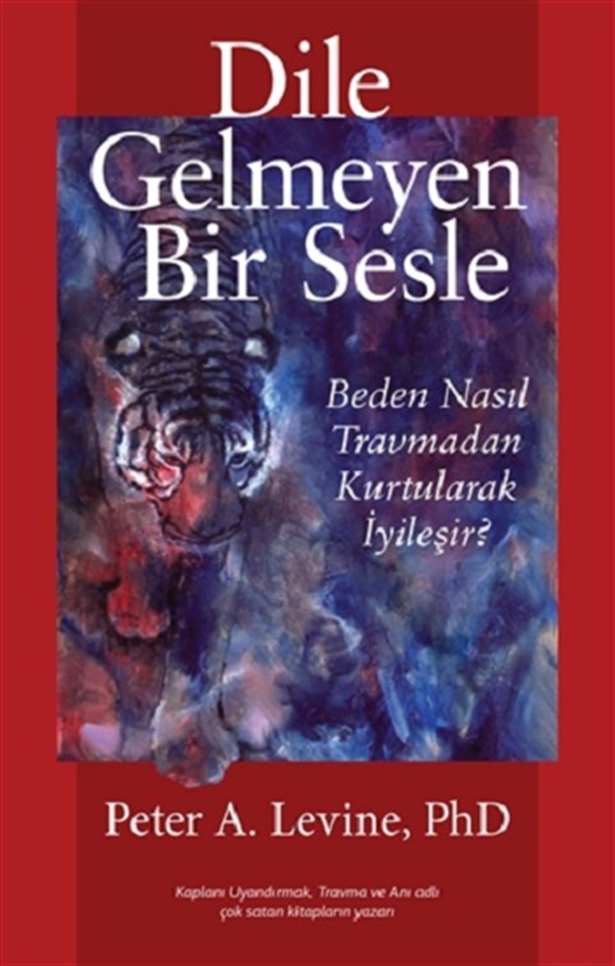 Dile Gelmeyen Bir Sesle