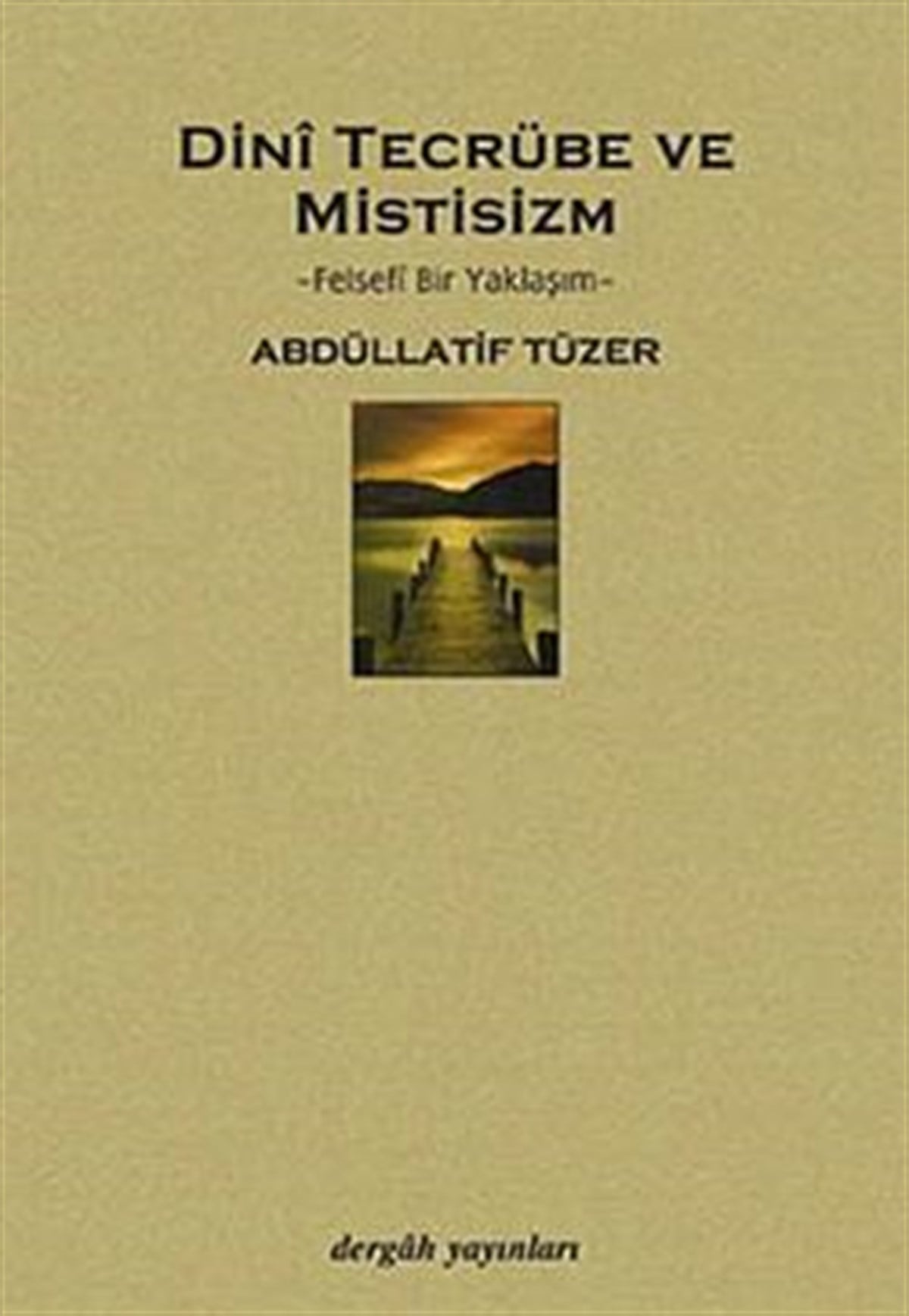 Dini Tecrübe ve Mistisizm