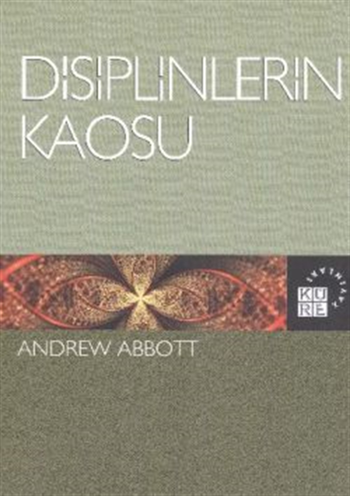 Disiplinlerin Kaosu