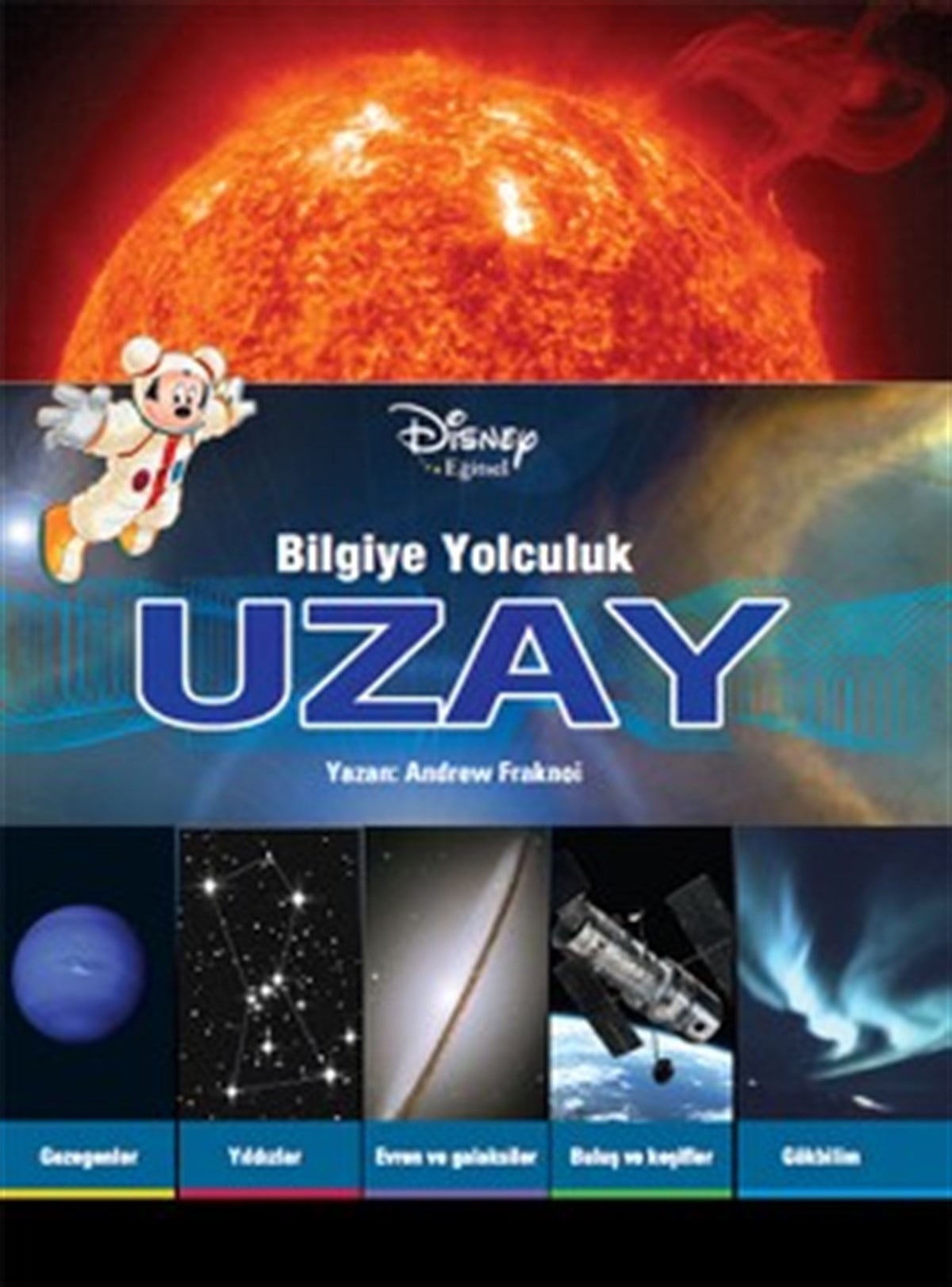 Disney Eğitsel- Bilgiye Yolculuk- Uzay