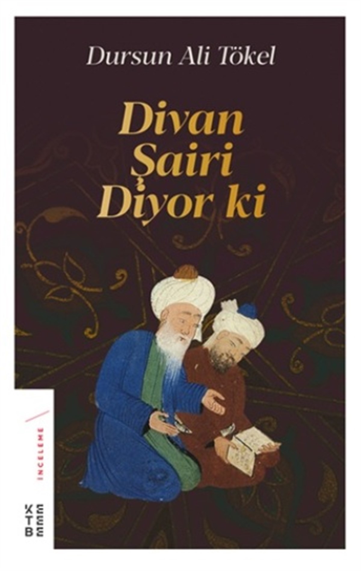 Divan Şairi Diyor ki