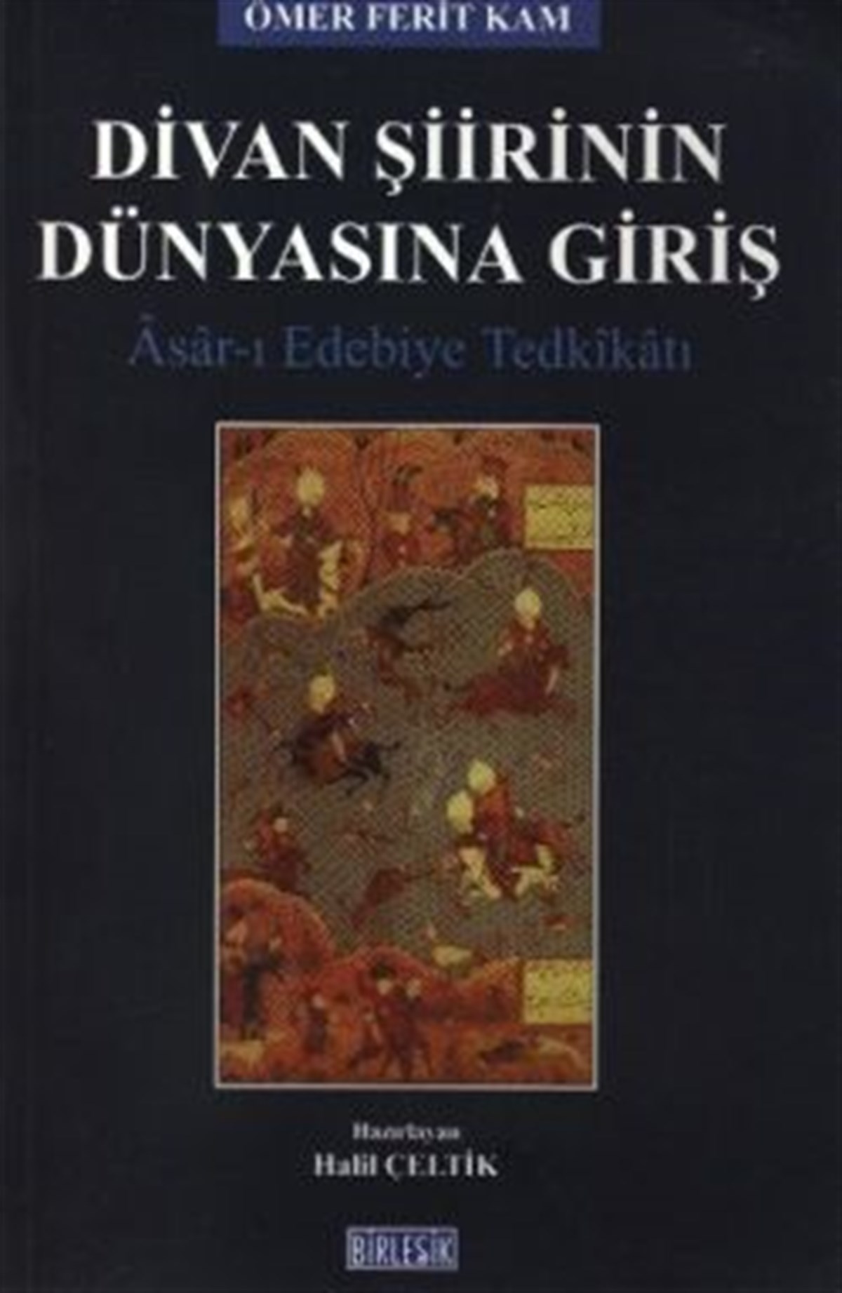 Divan Şiirinin Dünyasına Giriş