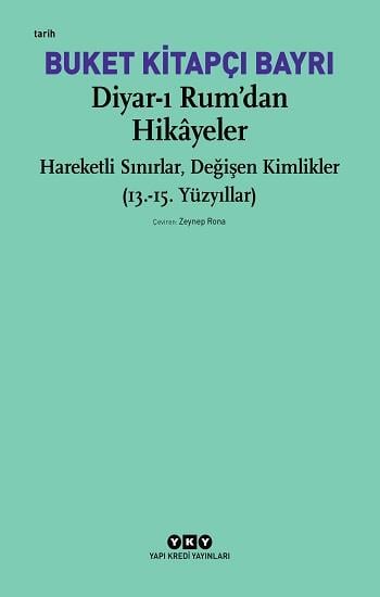 Diyar-ı Rum’dan Hikayeler