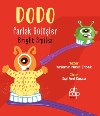 Dodo Parlak Gülüşler / Dodo Bright Smiles