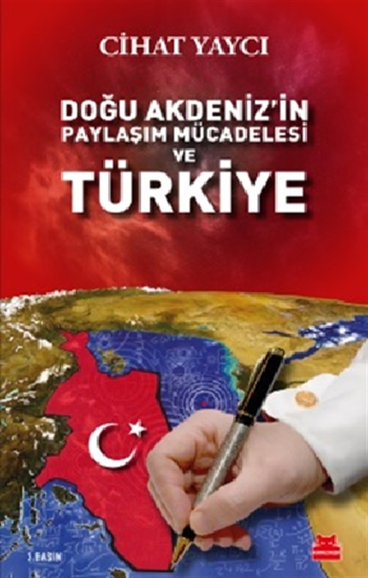 Doğu Akdeniz’in Paylaşım Mücadelesi ve Türkiye