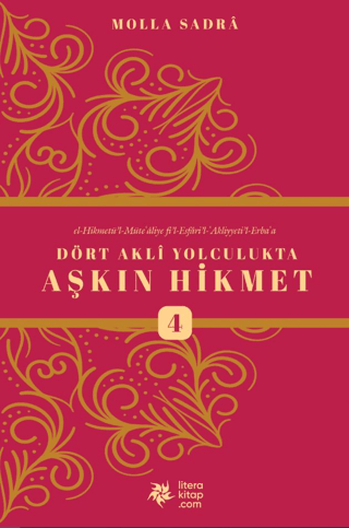 Dört Akli Yolculukta Aşkın Hikmet 4
