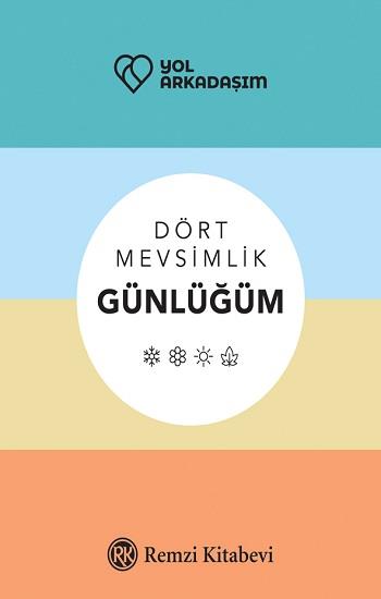 Dört Mevsimlik Günlüğüm (Ciltli)