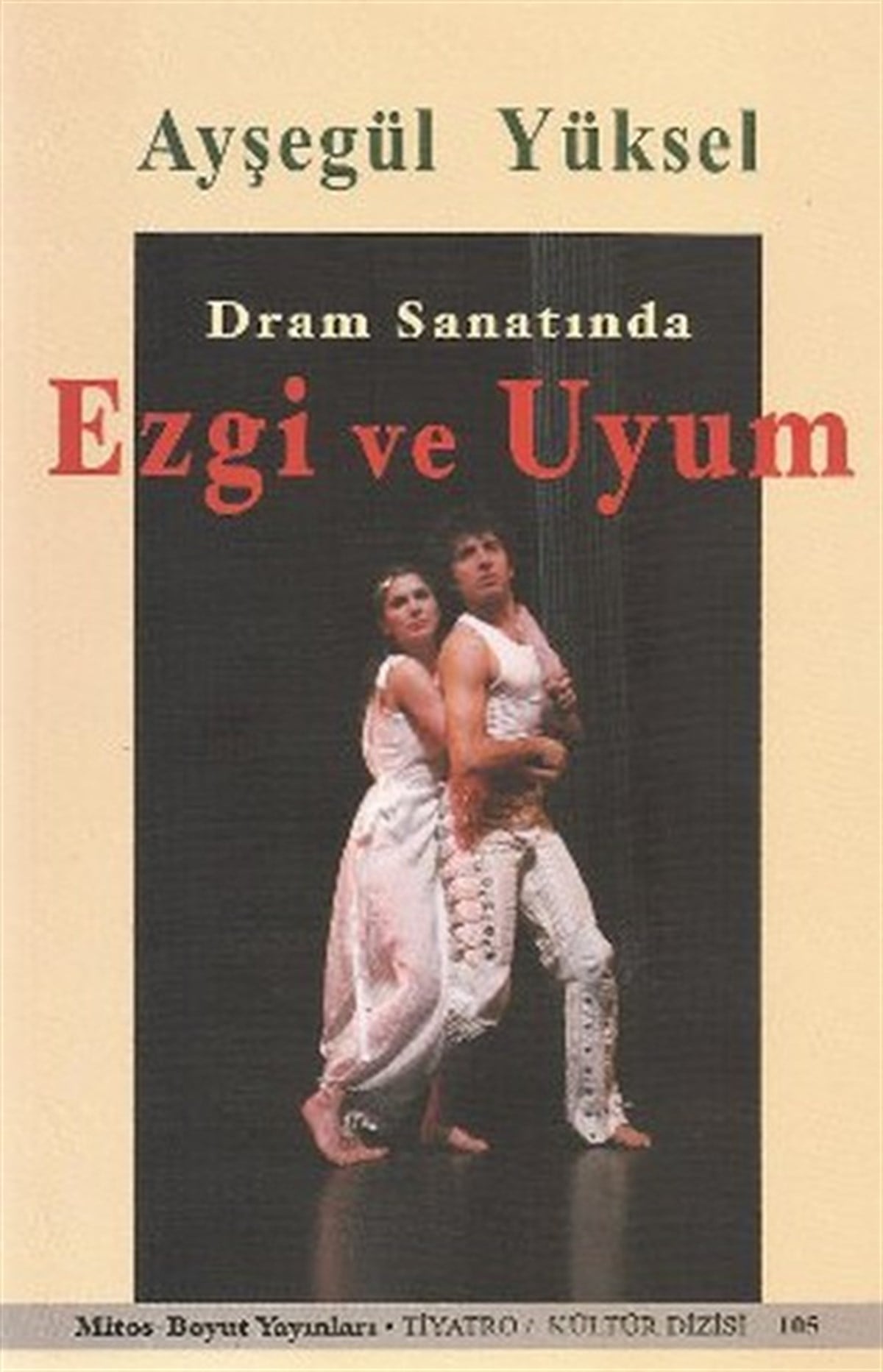 Dram Sanatında Ezgi ve Uyum