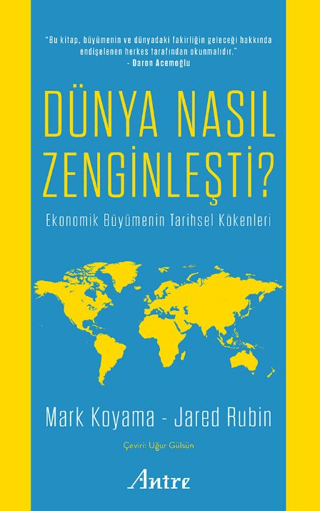Dünya Nasıl Zenginleşti?