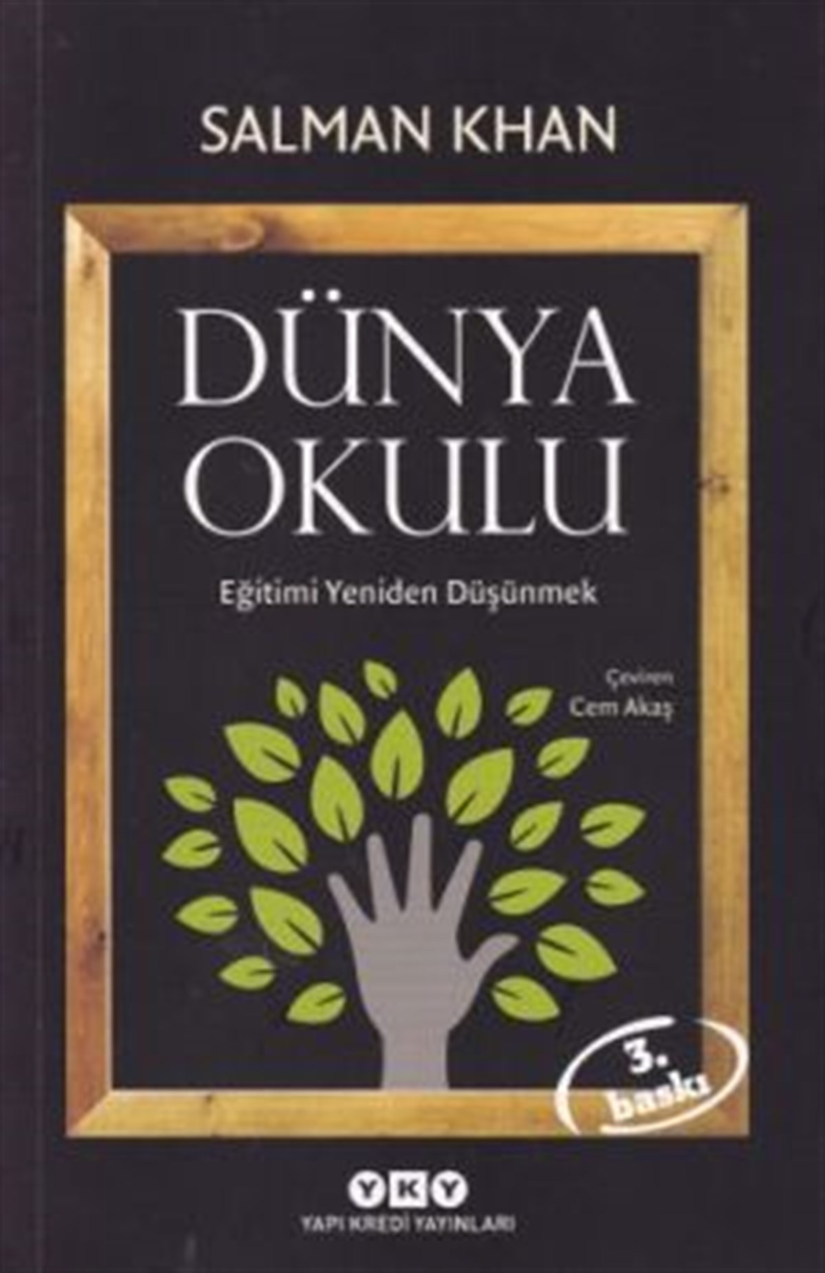 Dünya Okulu - Eğitimi Yeniden Düşünmek