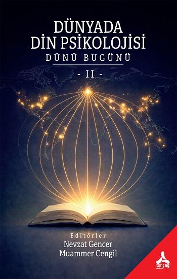 Dünyada Din Psikolojisi ( Dünü Bugünü II )